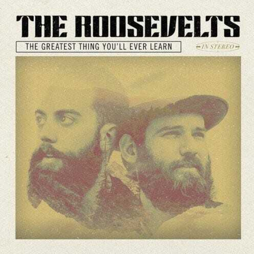 The Roosevelts The Greatest Thing You'll Ever Learn CD
