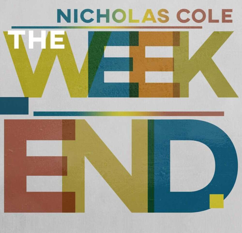 Nicholas Cole Weekend CD