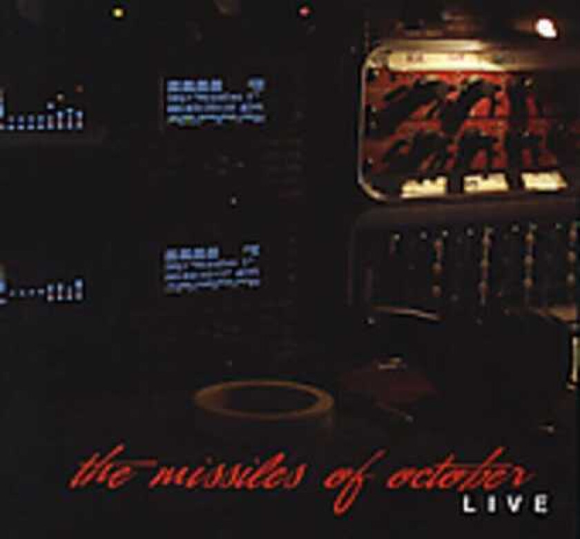 The Missiles Of October Texas CD