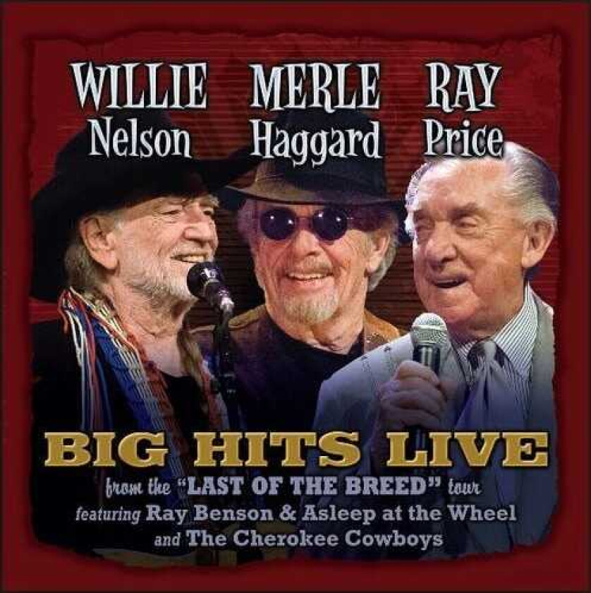 Merle Haggard Willie Merle & Ray: Big Hits Live From The Last CD