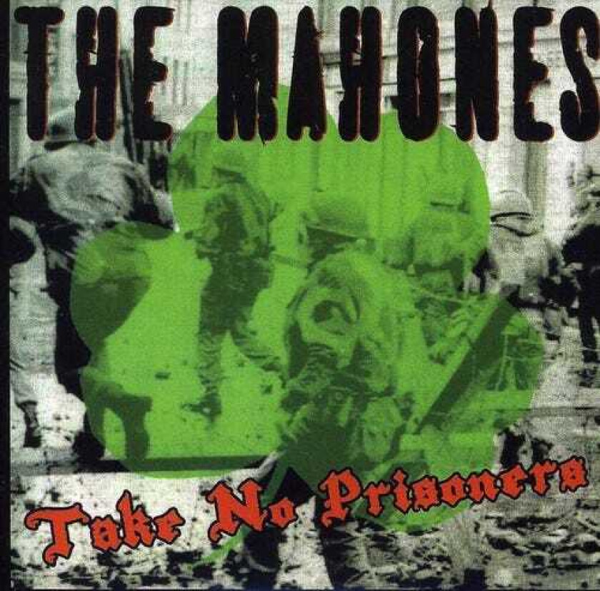 The Mahones Take No Prisoners CD