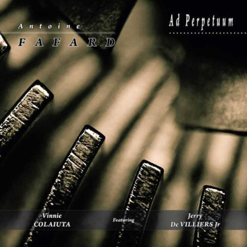 Antoine Fafard Ad Perpetuum CD