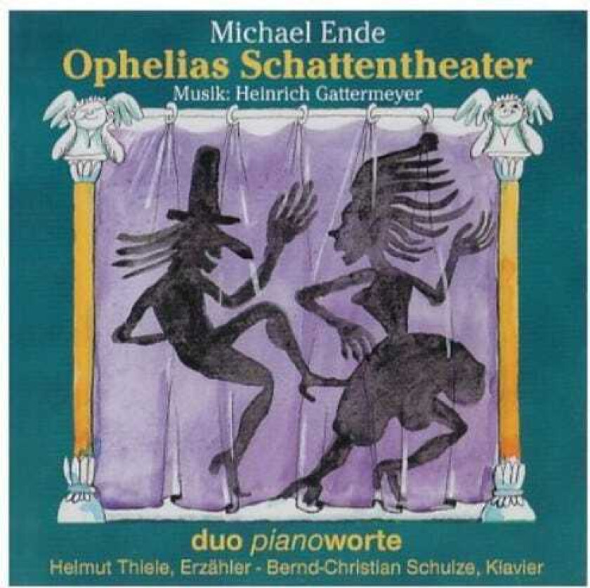Michael Ende Ophelias Schattentheater CD