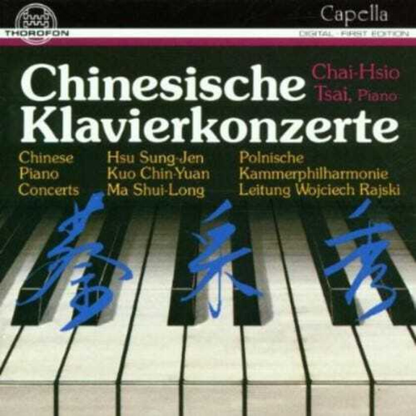 Tsai Chai Hsio Chinesische Klavierkonzerte CD