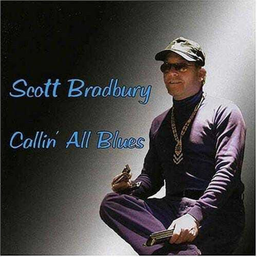 Scott Bradbury Callin All Blues CD