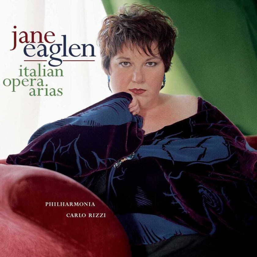 Jane Eaglen Sings Italian Opera Arias CD