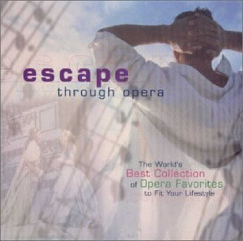 Diverse Artister Escape Through Opera CD