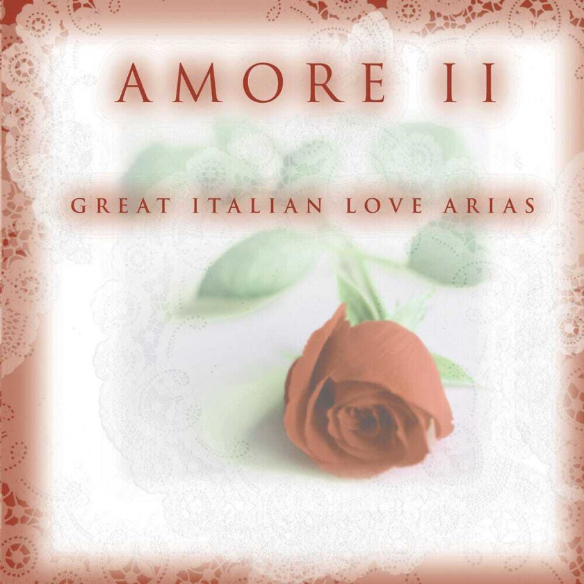 Diverse Artister Amore 2: Great Italian Love Arias CD