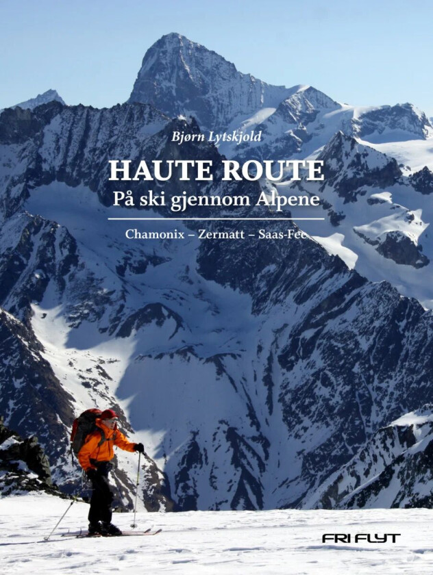 Haute Route av Bjørn Lytskjold