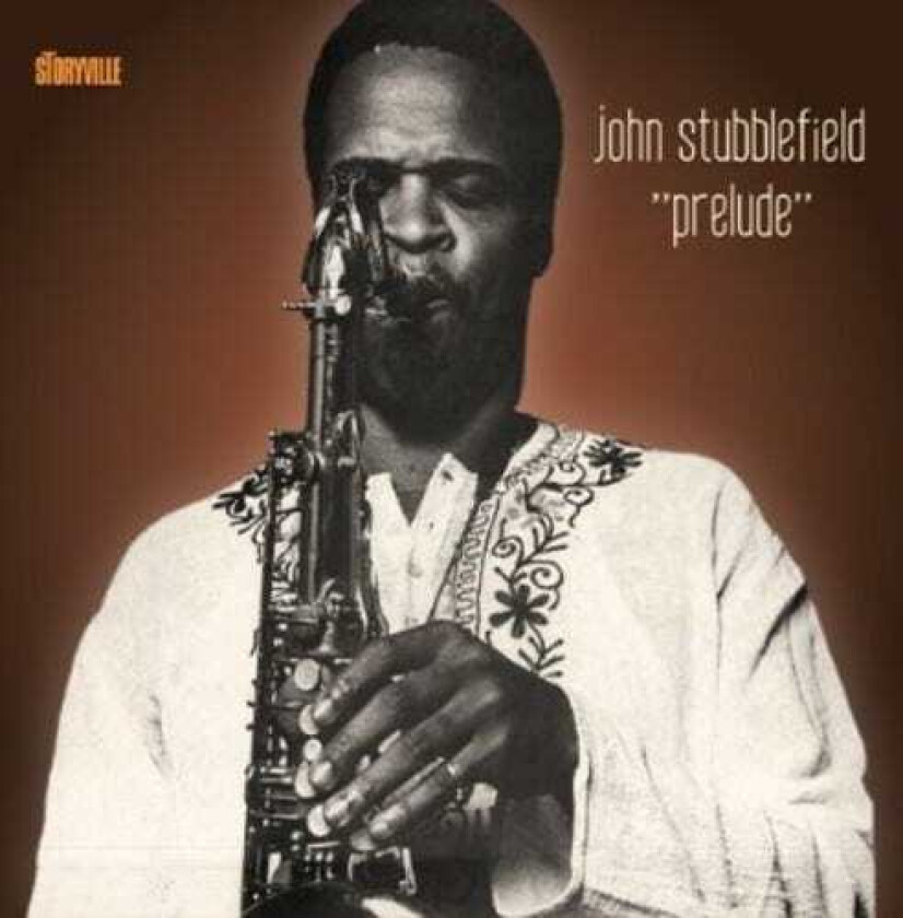 John Stubblefield Prelude CD