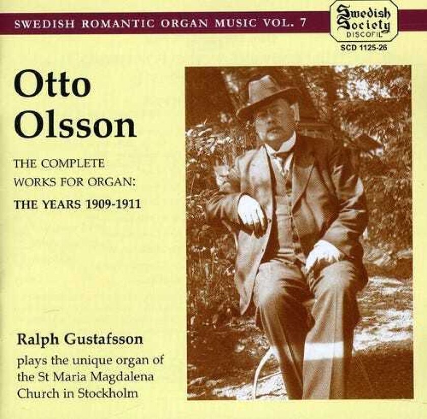Otto Olsson Swedish Romantic Organ Music 7 CD