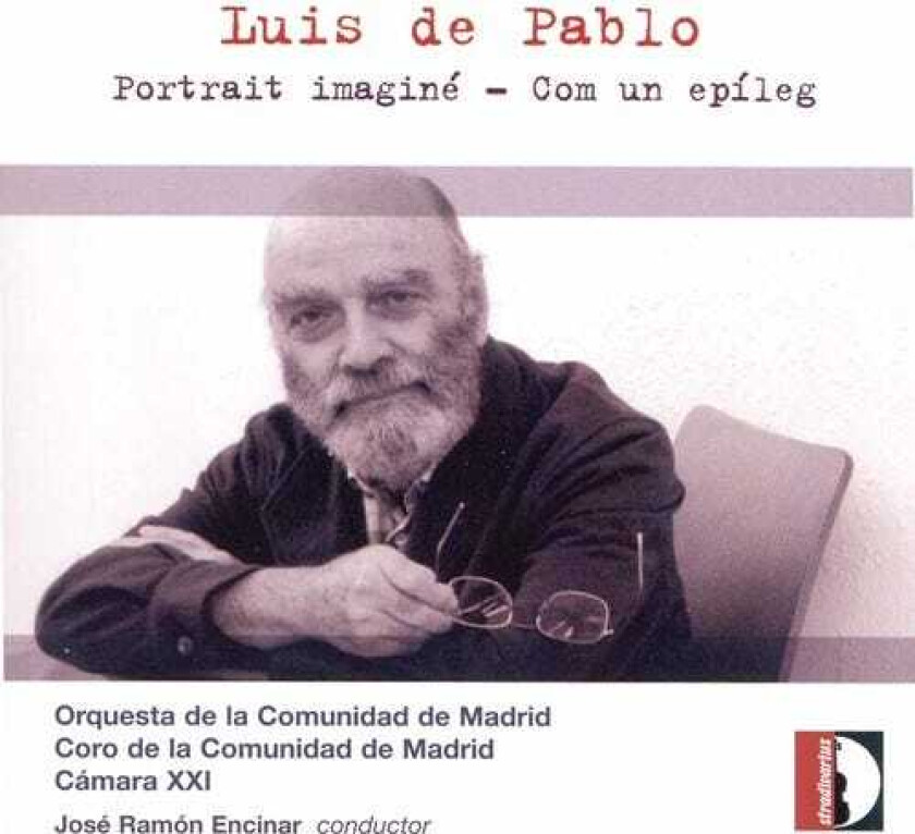 LUIS DE PABLO, Madrid Community Choir Music For Ensemble CD