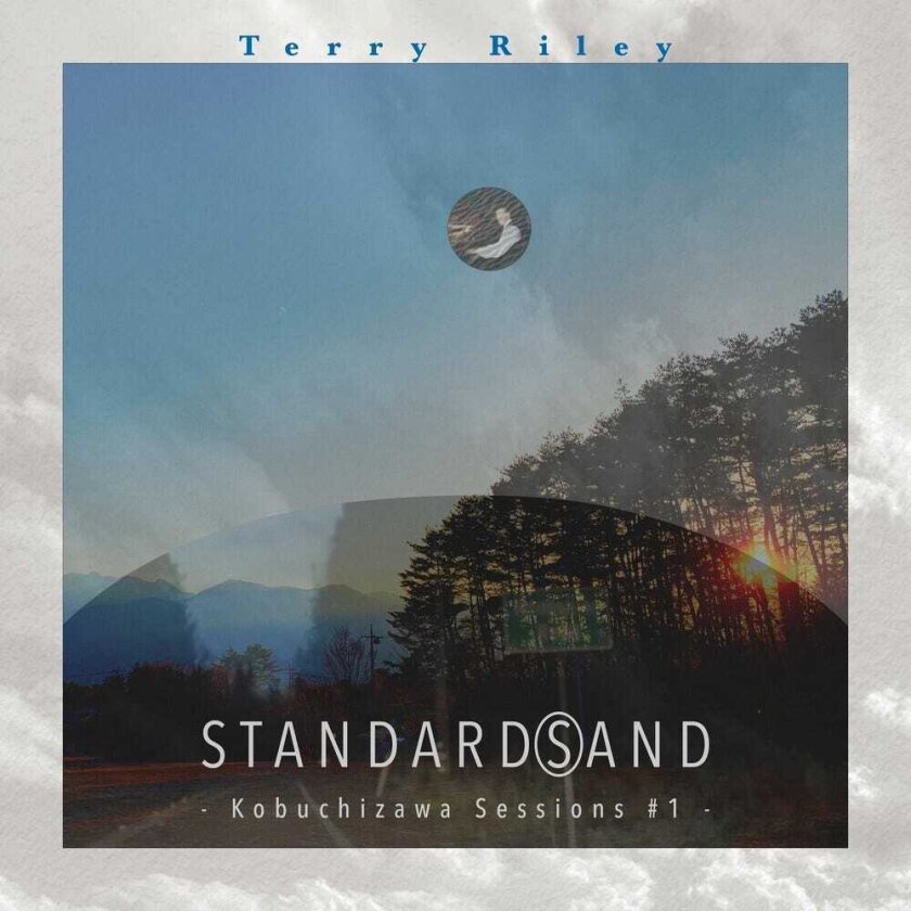 Terry Riley Standard(s)and: Kobuchizawa Sesions #1 CD