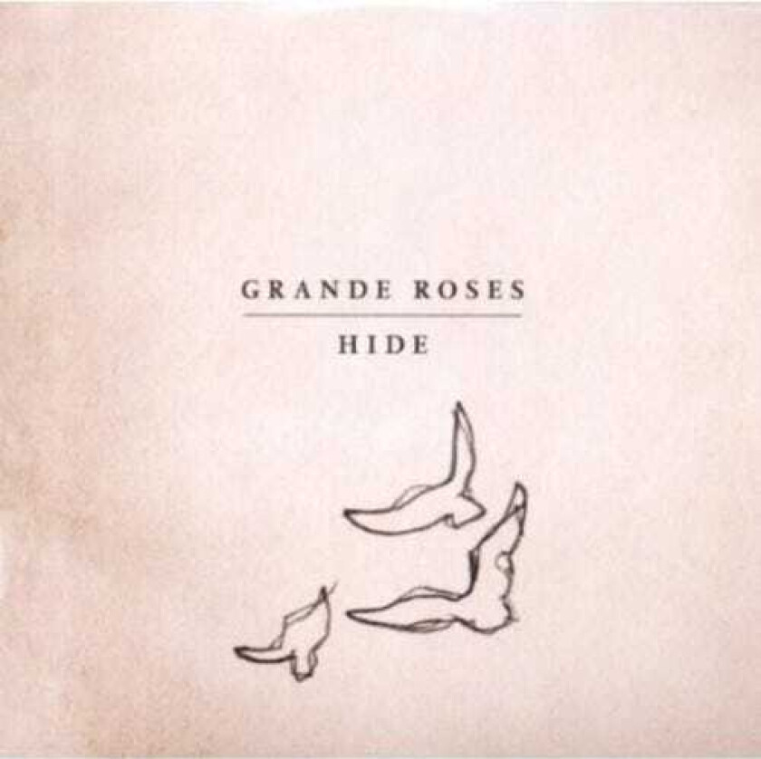 Grande Roses Hide CD