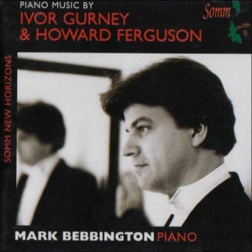 Mark Bebbington, Howard Ferguson, Ivor Gurney Piano Music By CD