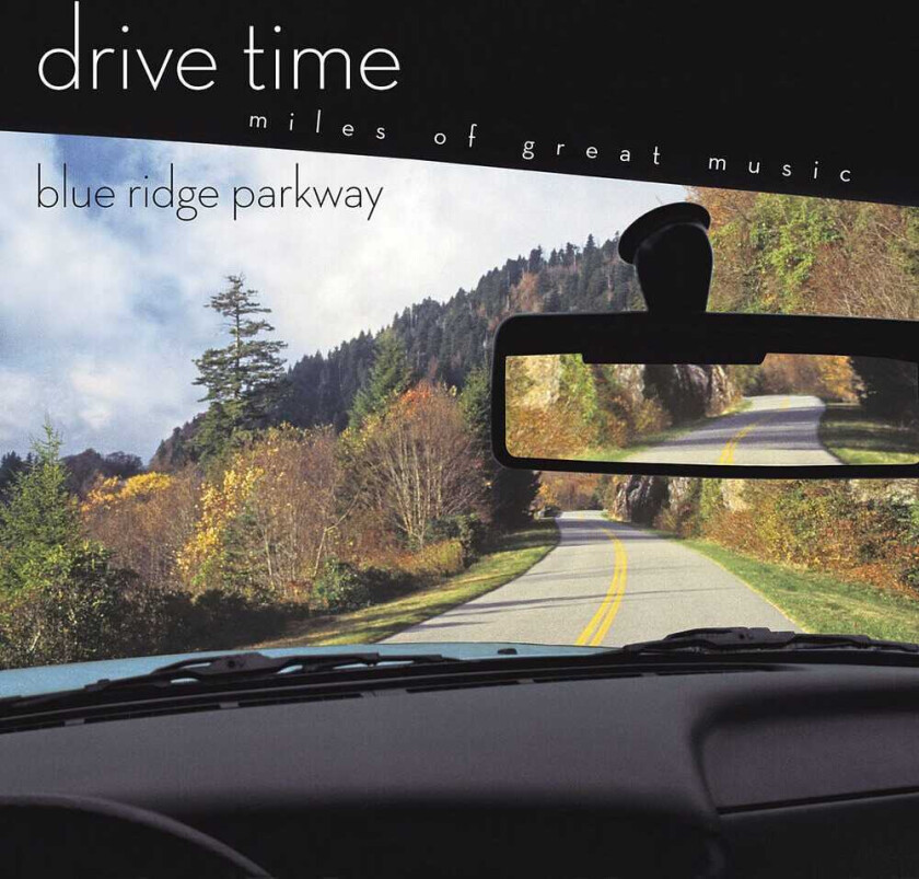Diverse Artister Drive Time: Blue Ridge Parkway CD