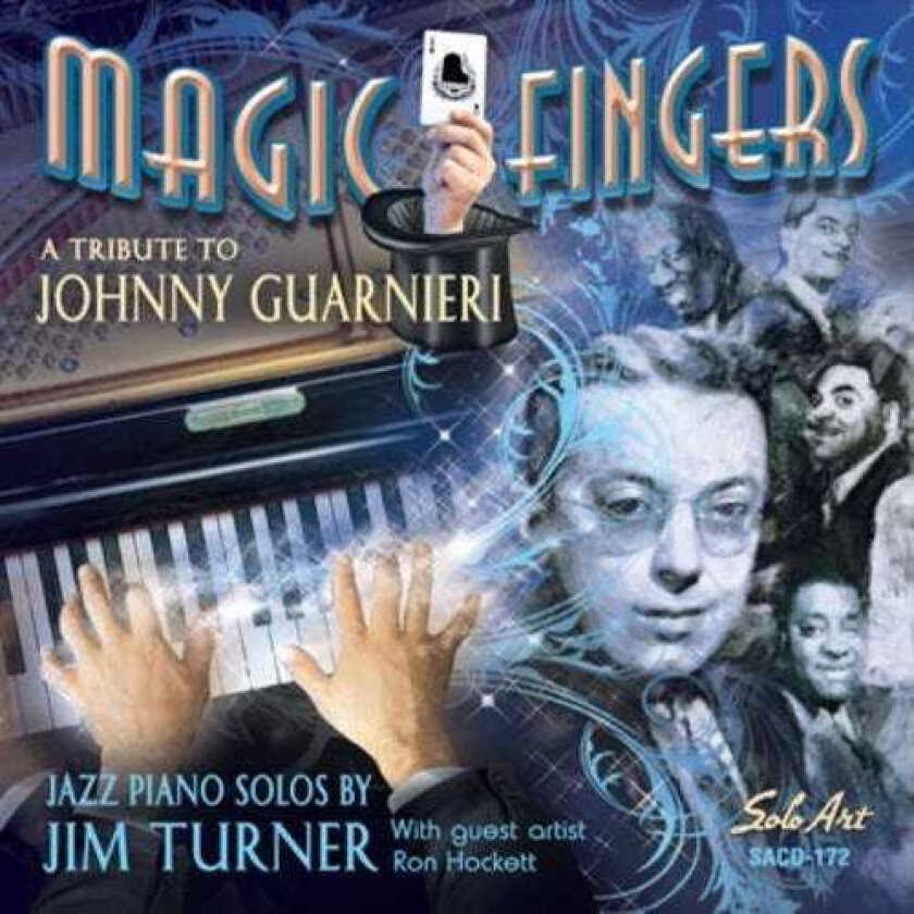 Jim Turner Magic Fingers A Tribute To Johnny Guarnieri CD