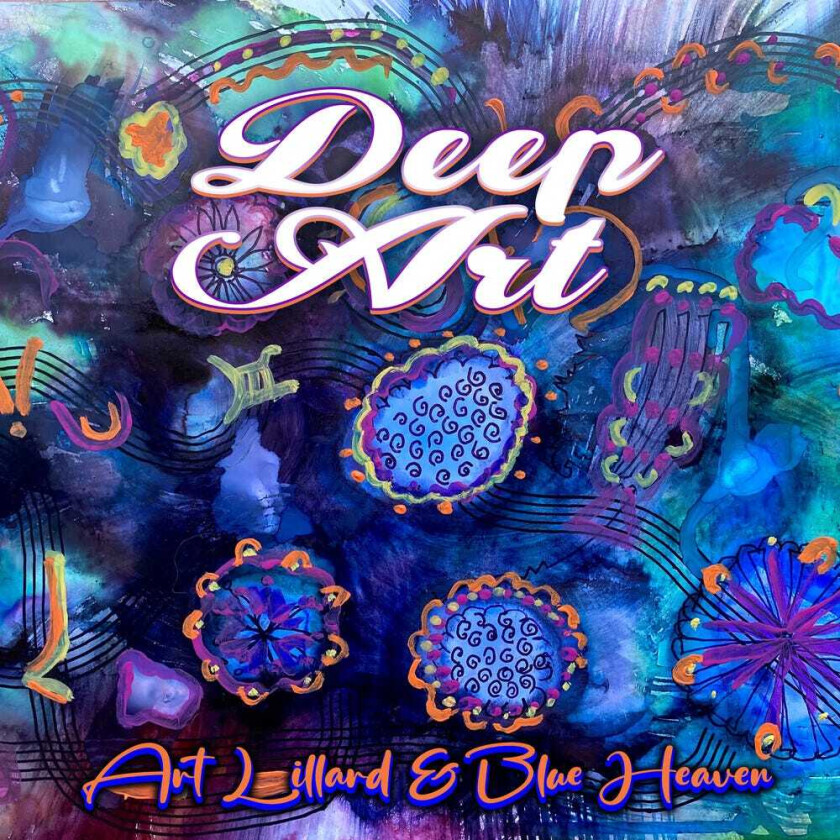 Art Lillard, Blue Heaven Deep Art CD