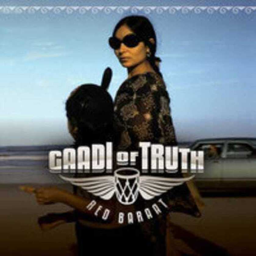 Red Baraat Gaadi Of Truth CD
