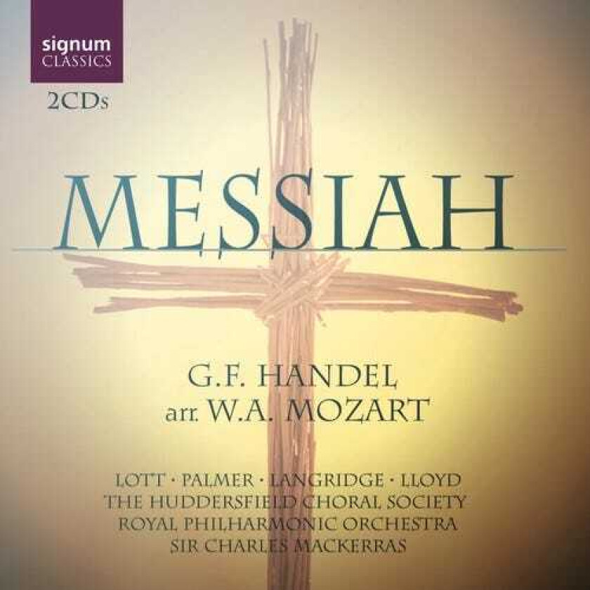 Les Lunes Du Cousin Jacques, Felicity Lott, Felicity Palmer, HUDDERSFIELD CHORAL SOCIETY, John Birch, Philip Langridge, Raymond Simmons, Robert Lloyd, Vivian Troon Messiah CD