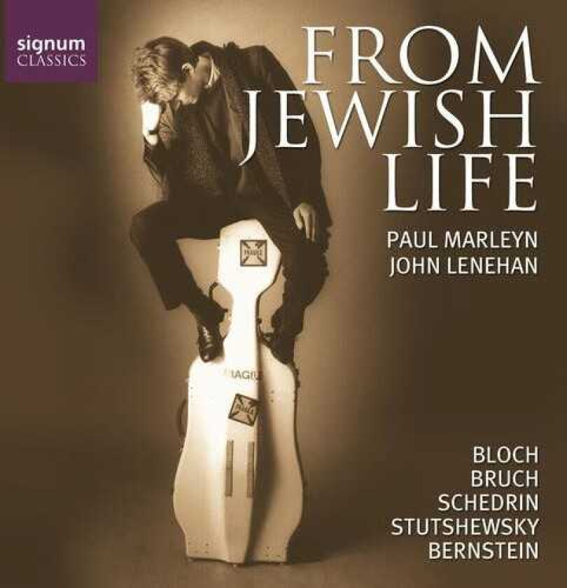 Paul Marleyn, John Lenehan, Jewish Traditional, Leonard Bernstein, Rodion Konstantinovich Shchedrin From Jewish Life CD