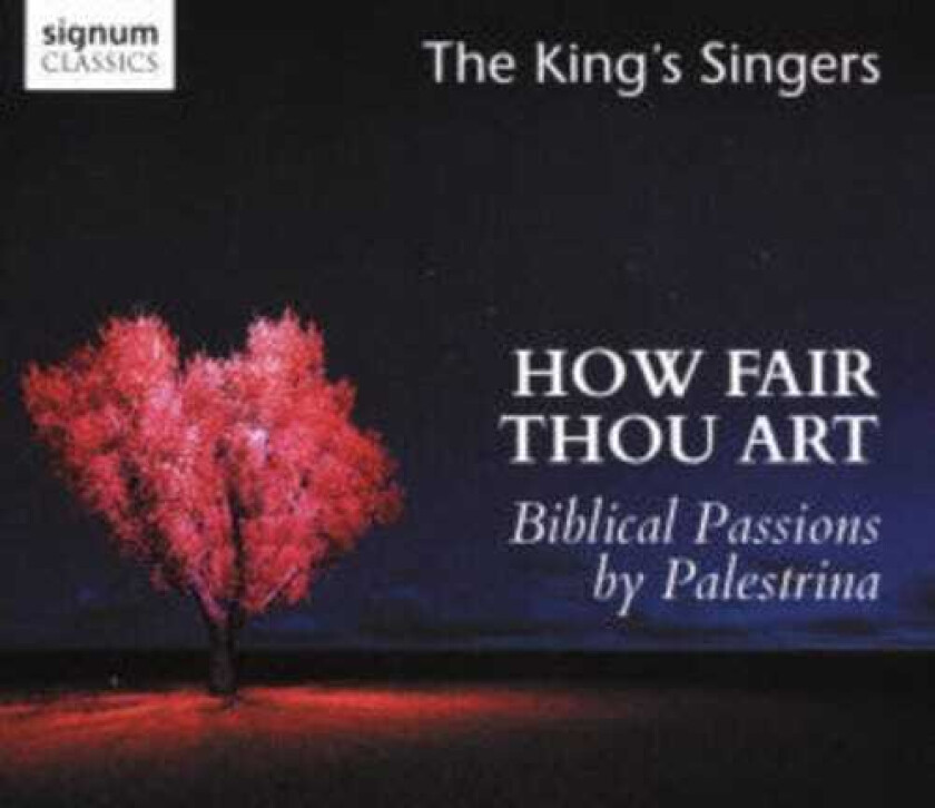 The King's Singers How Fair Thou Art CD