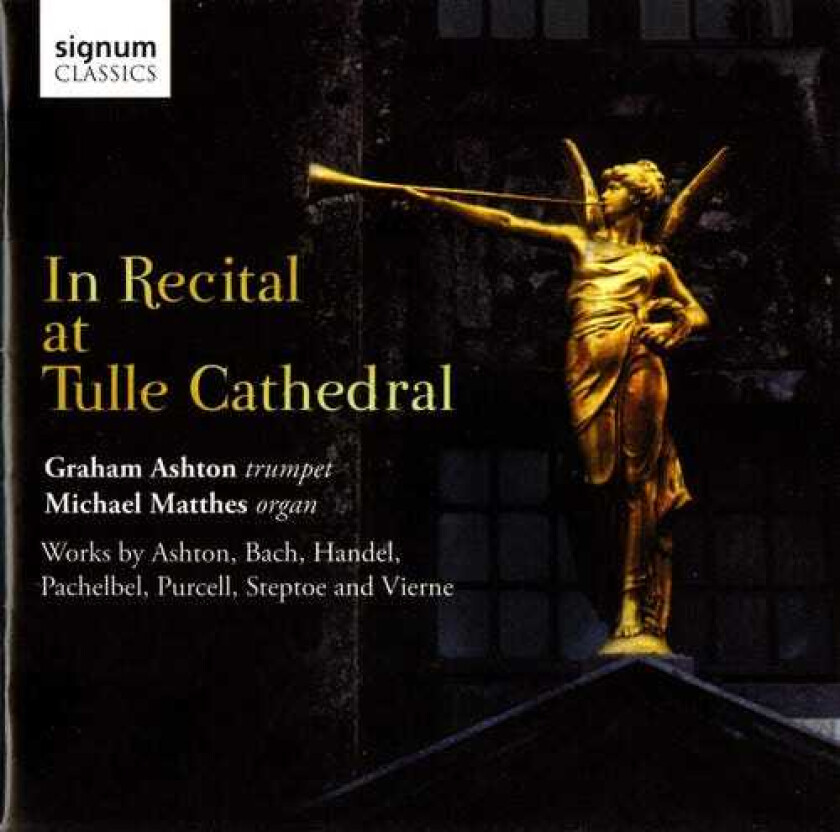 Graham Ashton, Michael Matthes, Guglielmo Ebreo Da Pesaro (giovanni Ambrosio), Roger Steptoe In Recital At Tulle Cathedral CD