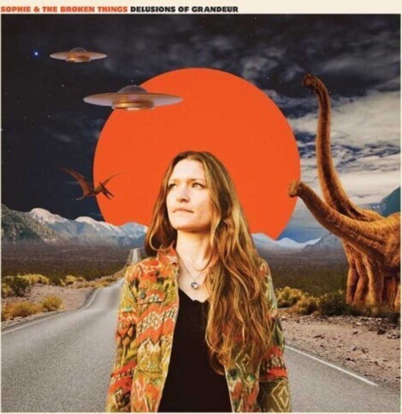 Sophie & The Broken Things Delusions Of Grandeur CD
