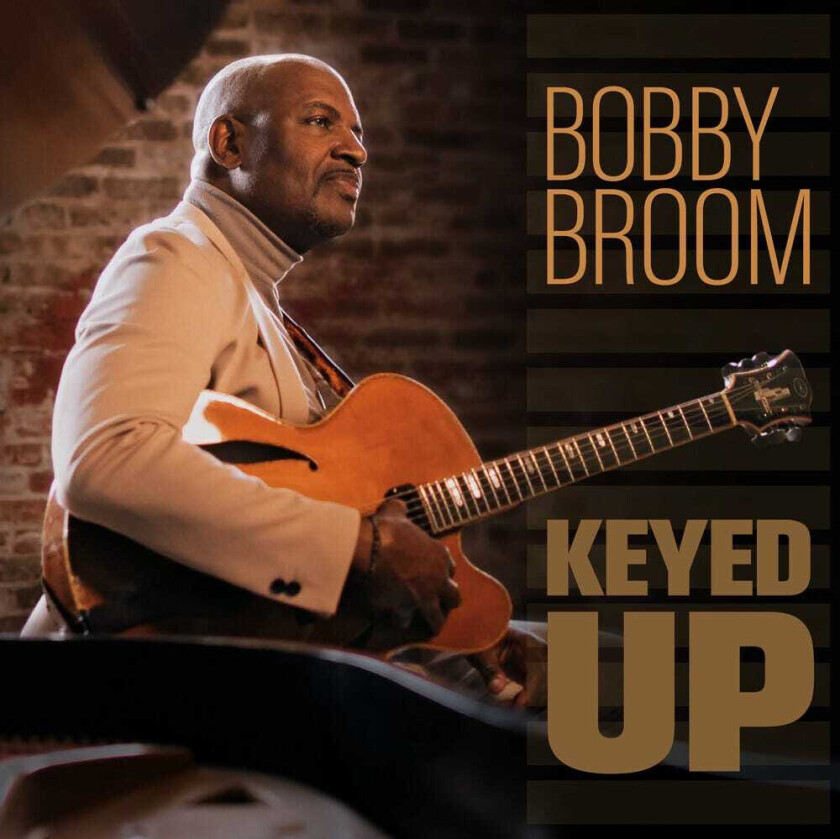 Bobby Broom Keyed Up CD