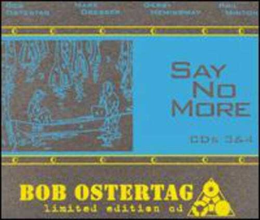 Bob Ostertag Say No More 3 & 4 CD