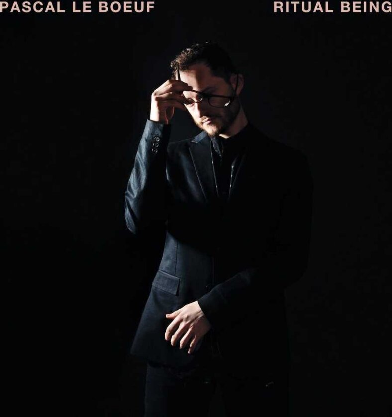 Pascal Le Boeuf Ritual Being CD