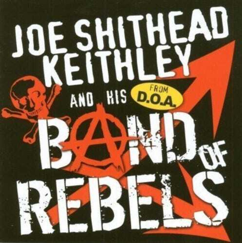 Joe Shithead Keithley Band Of Rebels CD