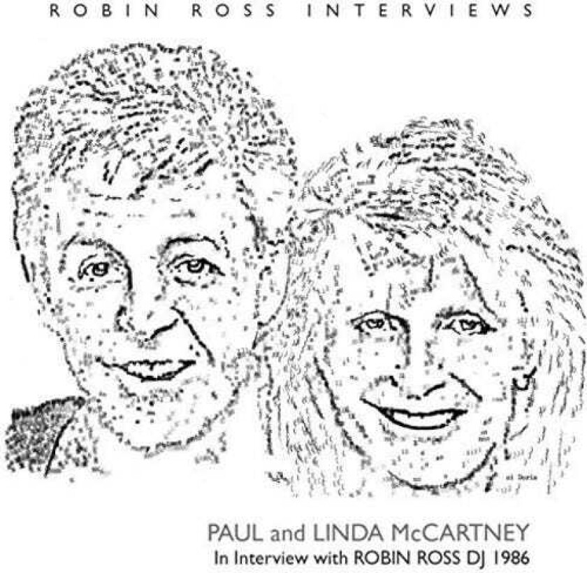 Paul Mccartney & Linda Interview By Robin Ross 1986 CD