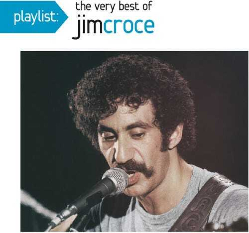 Jim Croce Playlist: Best Of CD