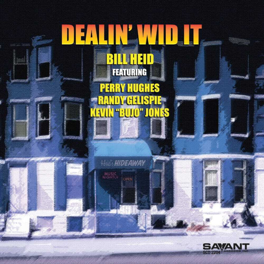 Bill Heid Dealin' Wid It CD