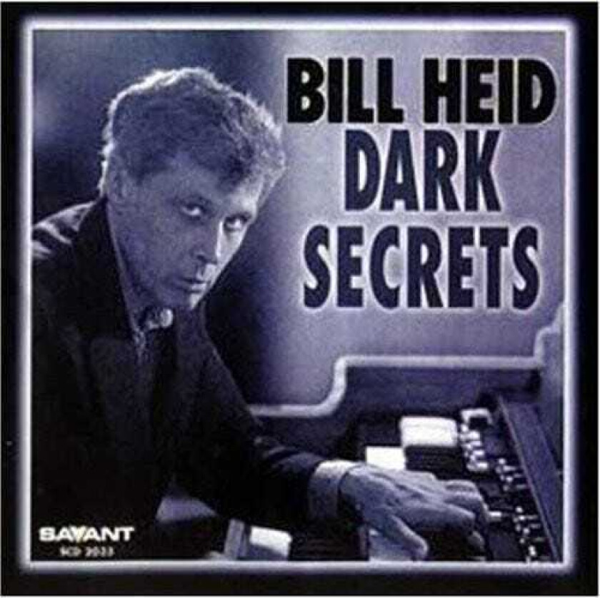 Bill Heid Dark Secrets CD