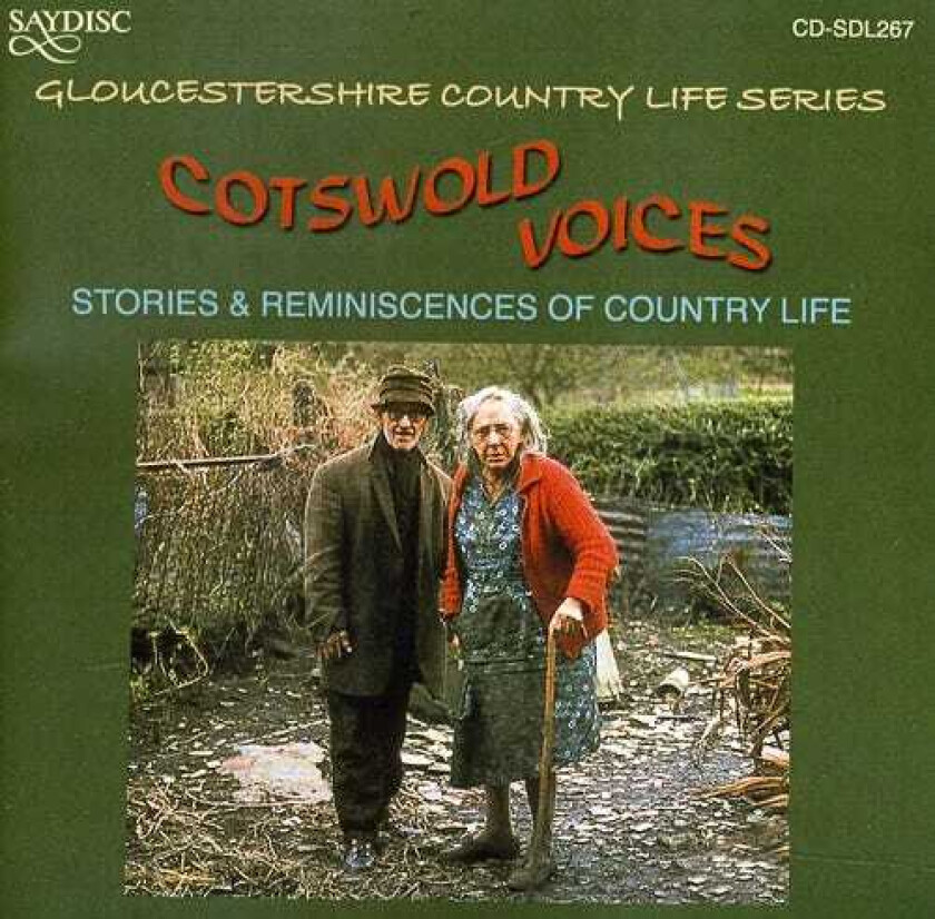 Diverse Artister Cotswold Voices: Stories & Reminiscences Of / Var CD