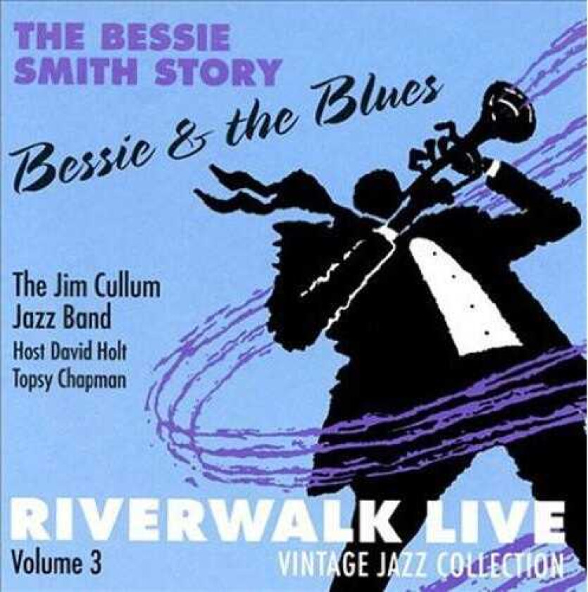 Jim Cullum Jr. Riverwalk Live 3: Bessie Smith CD