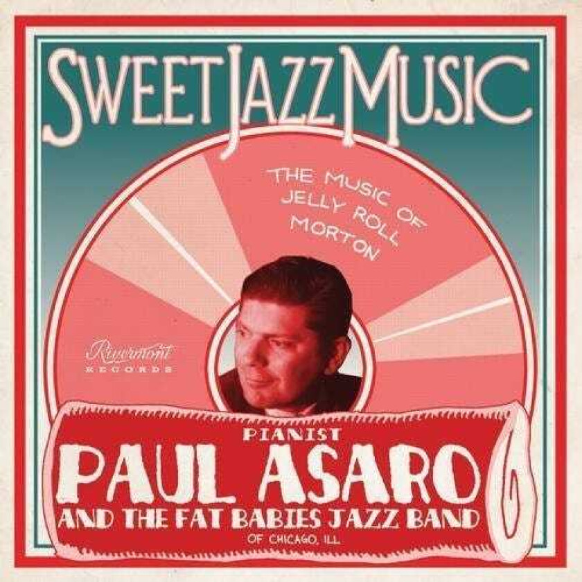 Paul Asaro, Fat Babies Sweet Jazz Music Music Of Jelly Roll Morton CD