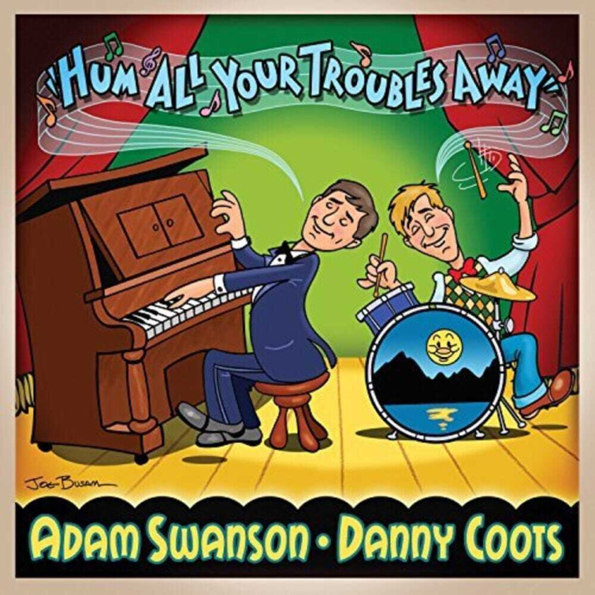 Adam Swanson, Danny Coots Hum All Your Troubles Away CD