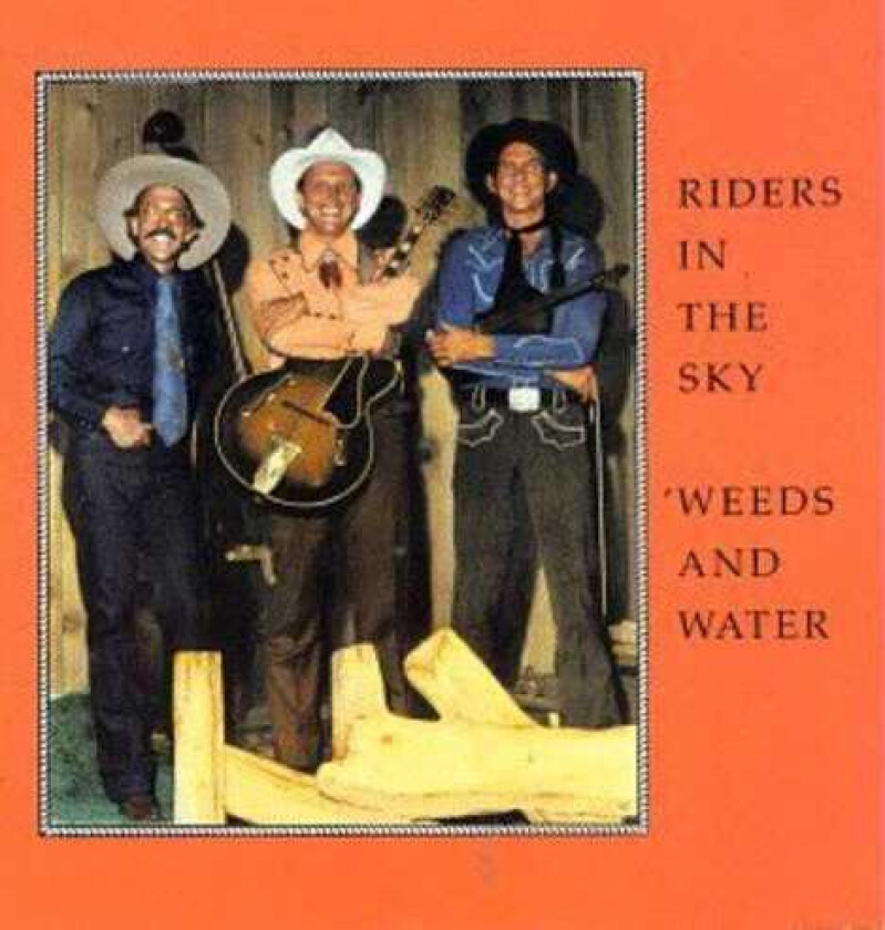 Riders In The Sky Weeds & Water CD
