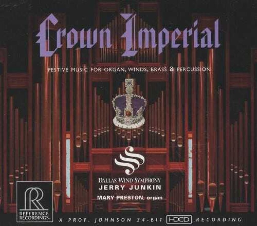 Dallas Wind Symphony, Mary Preston, Giovanni Gabrieli, Henri Tomasi, Michael Daugherty Crown Imperial CD