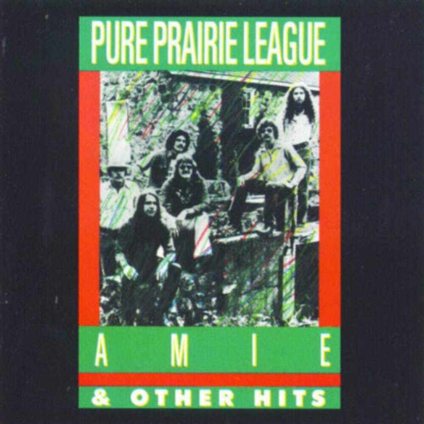 Pure Prairie League Amie & Other Hits CD