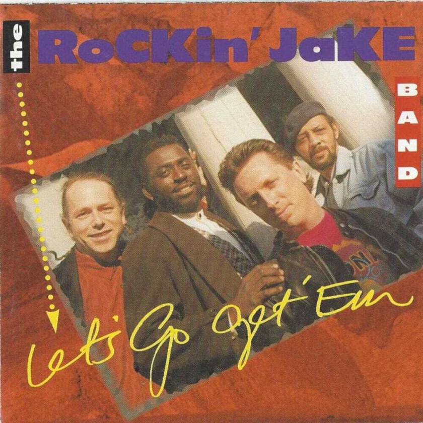 Rockin' Jake Band Let's Go Get Em' CD