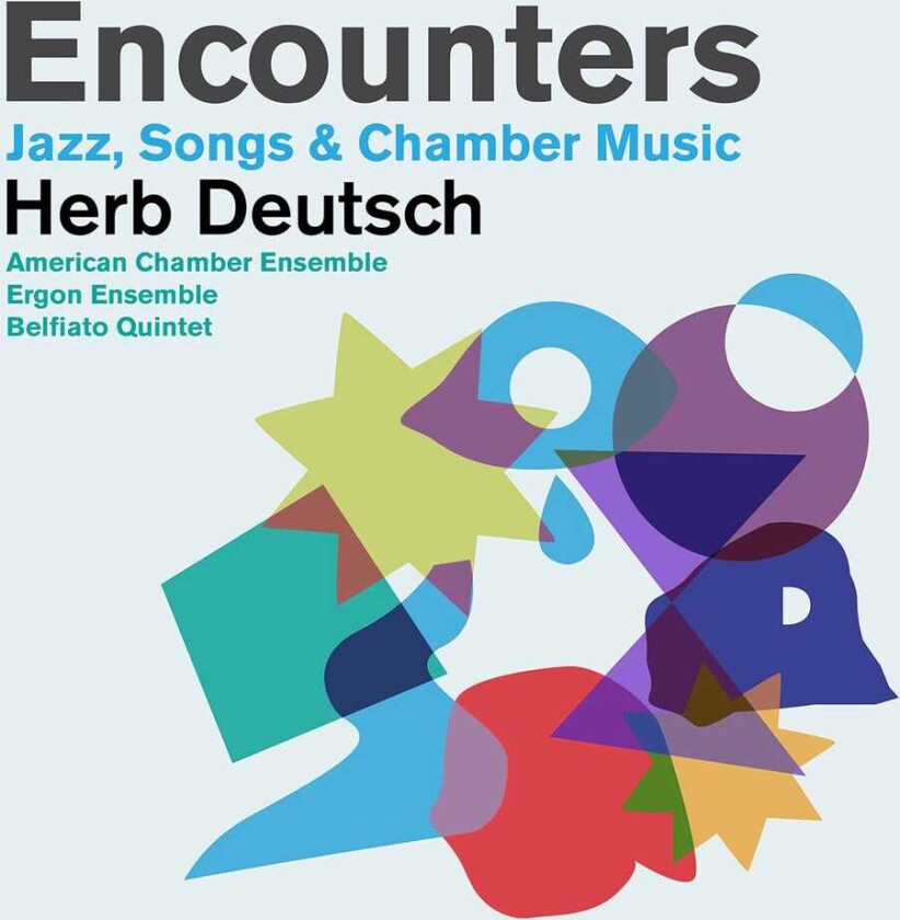 The American Chamber Ensemble Belfiato Quintet Ergon Ensemble Encounters CD