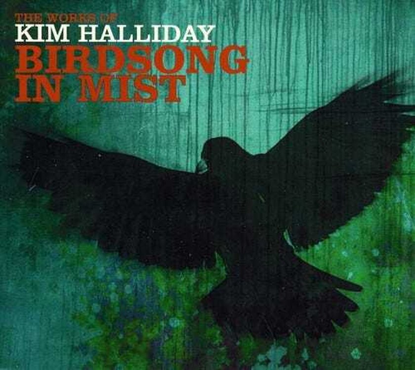 Kim Halliday Birdsong In Mist CD
