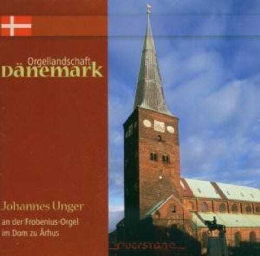 Johannes Unger Danish Organ Landscape 1: Cathedral At Aarhus CD
