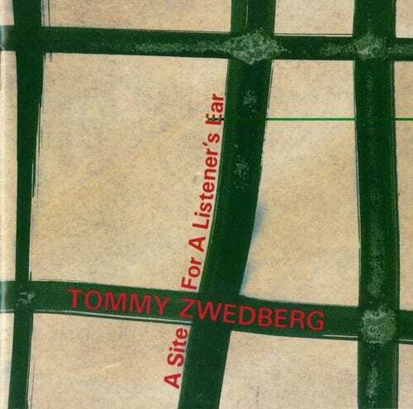 Tommy Zwedberg Site For Listeners Ear CD