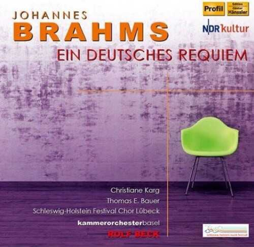 Rolf Beck, Christiane Karg, SchleswigHolstein Musik Festival Chorus, Thomas E. Bauer Ein Deutsches Requiem CD