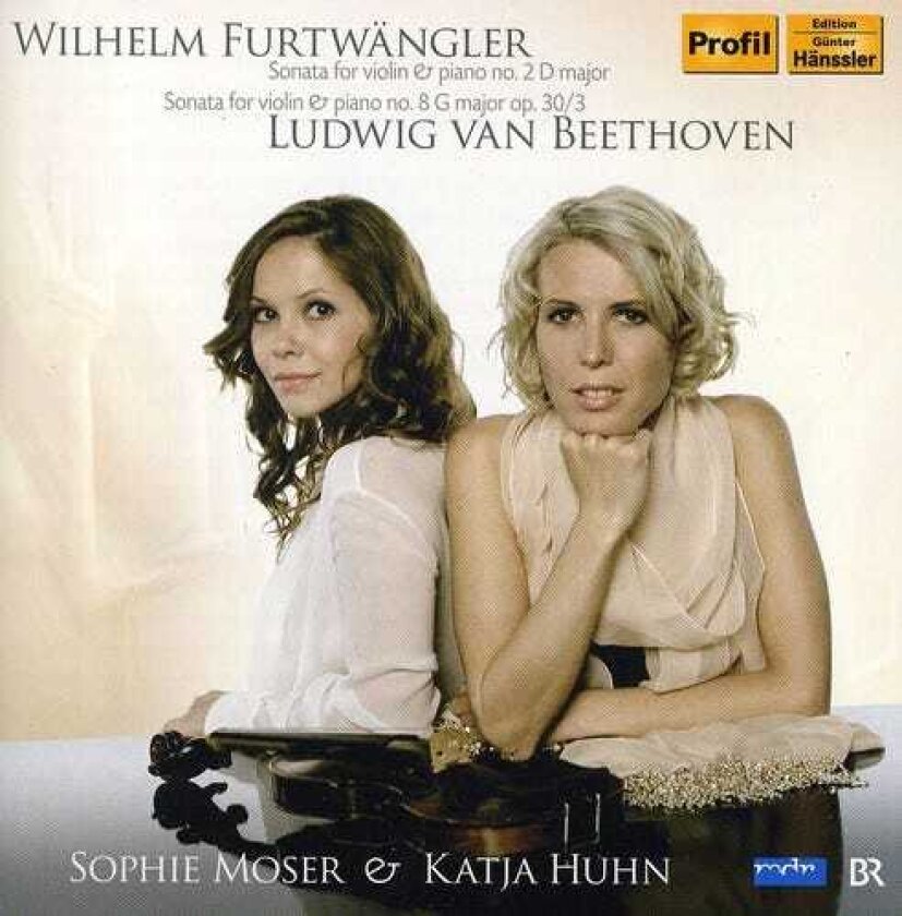 Sophie Moser, Katja Huhn, Wilhelm Furtwängler Sonatas For Violin & Piano CD